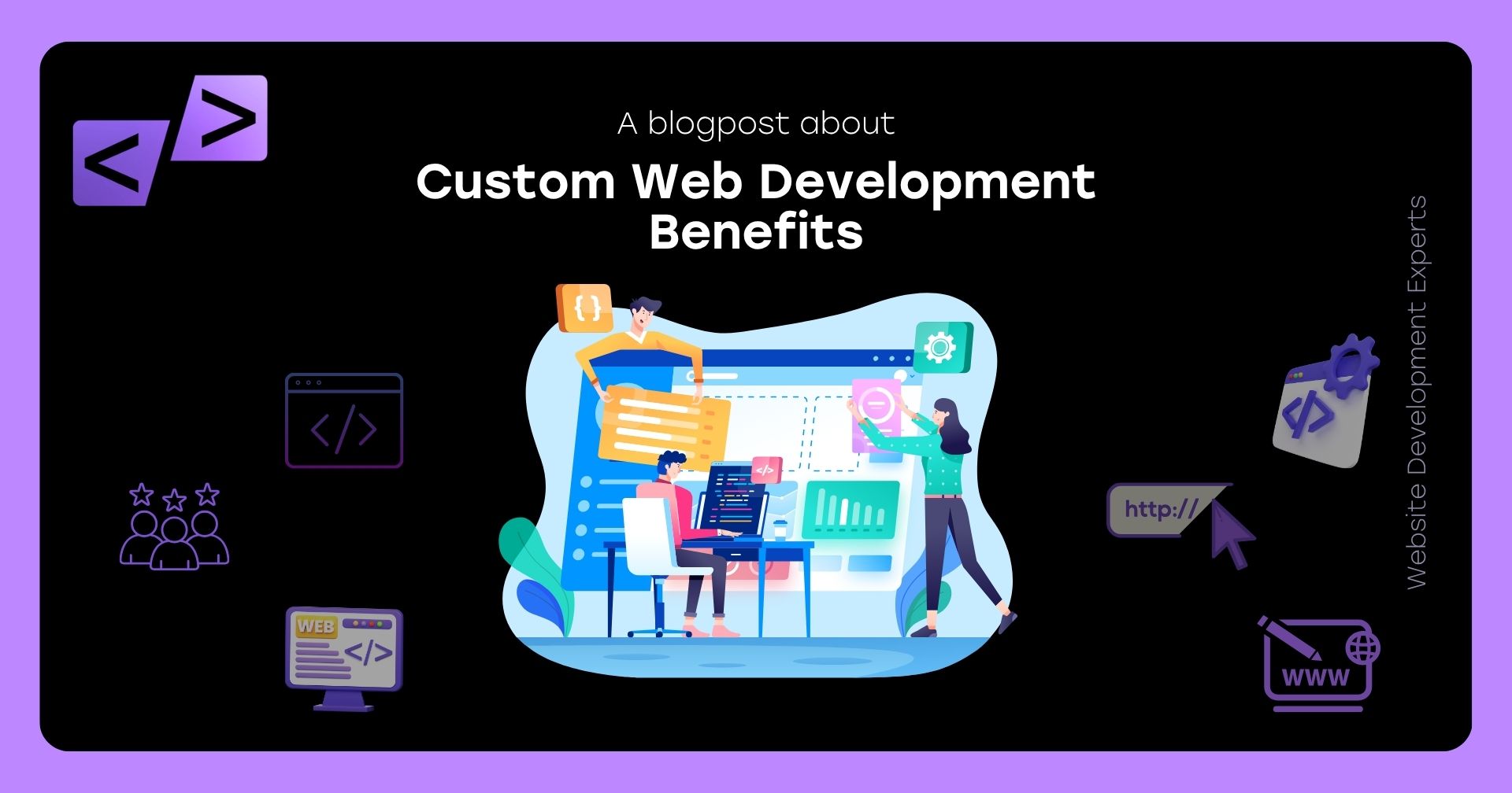 Custom Web Development Benefits