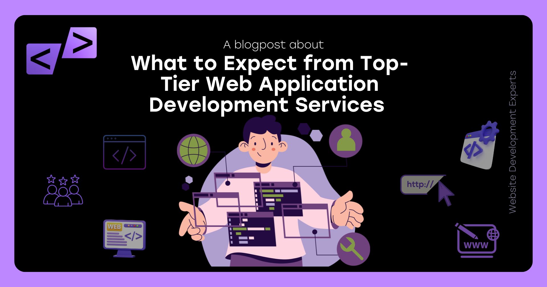 What to Expect from Top-Tier Web Application Development Services 